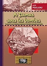 A Damas sous les bombes - 1939